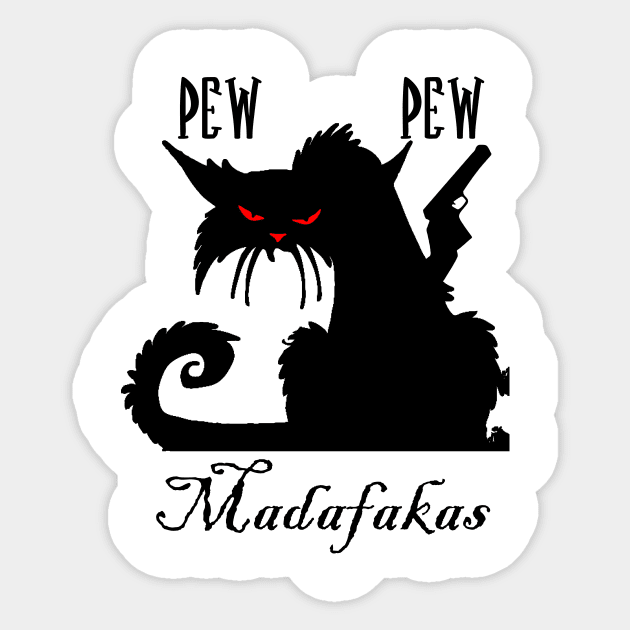 pew pew madafakas Sticker by OMARMAH